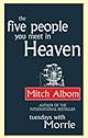 The Five People You Meet in Heaven
