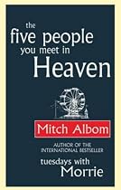 The Five People You Meet in Heaven