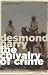 THE CHIVALRY OF CRIME (Paperback) by Desmond Barry