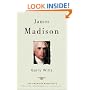 James Madison (The American Presidents Series)