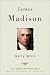Books : James Madison: (The American Presidents Series)