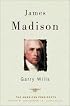James Madison: (The American Presidents Series)
