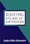 Surveying Public Opinion (Mass Communication)