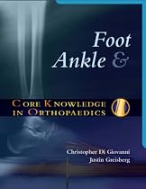 Foot and Ankle (Core Knowledge in Orthopaedics)