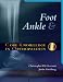 Core Knowledge in Orthopaedics: Foot and Ankle