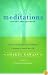 Meditations: Creative Visualization and Meditation Exercises to Enrich Your Life (Gawain, Shakti)