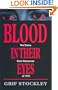 BLOOD IN THEIR EYES: THE ELAINE RACE MASSACRES OF 1919