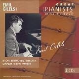 Emil Gilels: Great Pianists of the 20th Century Vol 1