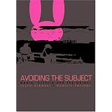 Avoiding the Subject: Media, Culture and the Object