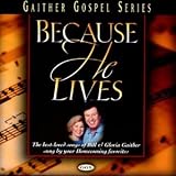 Because He Lives