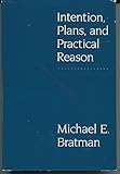 Intention, plans, and practical reason