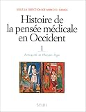 Histoire de la pens�e m�dicale en Occident