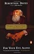 For Your Eye Alone: The Letters of Robertson Davies