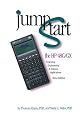 Jump Start the HP 48G/GX: Featuring Engineering & Science Applications