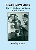 Black November : the 1918 influenza pandemic in New Zealand