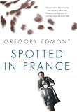 Spotted in France: A Dog's Life...On the Road