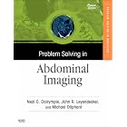 Click here to buy Problem Solving in Abdominal Imaging with CD-ROM (Problem Solving (Mosby)) by Neal C. Dalrymple MD, John R. Leyendecker MD, and Michael Oliphant MD.