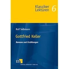 Gottfried Keller: Romane und Erz�hlungen