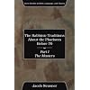 The Rabbinic Traditions About the Pharisees Before 70: The Masters (Dove Studies in Bible, Language, and History)
