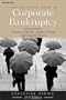 The Executive Guide to Corporate Bankruptcy