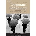 The Executive Guide to Corporate Bankruptcy (Executive) by Thomas J. Salerno, Jordan A. Kroop, and Craig D. Hansen