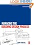Managing the Building Design Process, Second Edition