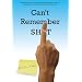 Can't Remember Sh*t