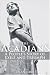 The Acadians: A People's Story of Exile and Triumph (Paperback)
