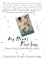 My Heart's First Steps: Writings That Celebrate the Gifts of Parenthood