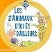 Les Z'animaux d'ici ou d'ailleurs