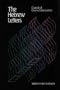 The Hebrew Letters: Channels of Creative Consciousness (The Teachings of Kabbalah Series)