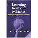 Learning from Our Mistakes: Psychoanalysis and beyond