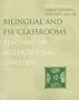 Bilingual and ESL Classrooms: Teaching in Multicultural Contexts