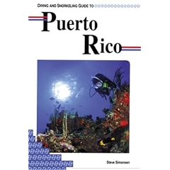 Diving and Snorkeling Guide to Puerto Rico (Pisces Diving & Snorkeling Guides)