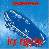 Ice Coffin - Oomph!
