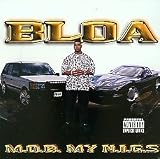 M.O.B. My N.I.G.S.