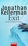 Exit: Ein Alex-Delaware-Roman