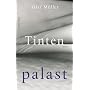 Tintenpalast von Olaf M�ller