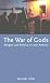 Book The War of Gods: Religion and Politics in Latin America