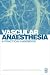 Book Vascular Anaesthesia: A Practical Handbook