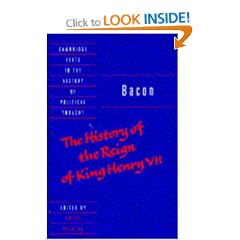 Bacon: The History of the Reign of King Henry VII and Selected Works (Cambridge Texts in the History of Political Thought)