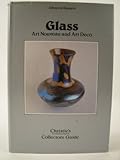 Glass : art nouveau and art deco
