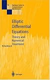 Elliptic Differential Equations: Theory and Numerical Treatment (Springer Series in Computational Mathematics)
