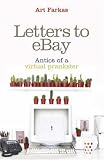 Letters to eBay: Antics of a Virtual Prankster