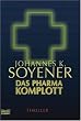 Das Pharma-Komplott: Thriller