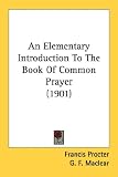 An Elementary Introduction To The Book Of Common Prayer