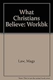 What Christians believe