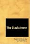 The Black Arrow (Large Print Edition)