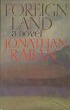 Cover of Foreign Land by Jonathan Raban 0670807672