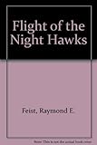 Flight of the nighthawks